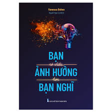 Bạn Có Nhiều Ảnh Hưởng Hơn Bạn Nghĩ