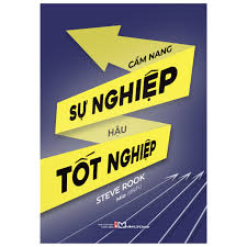 Cẩm Nang Sự Nghiệp Hậu Tốt Nghiệp