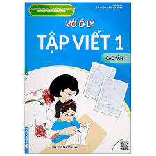 Vở Ô Ly Tập Viết 1 - Các Vần