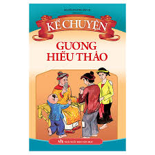 Kể Chuyện Gương Hiếu Thảo